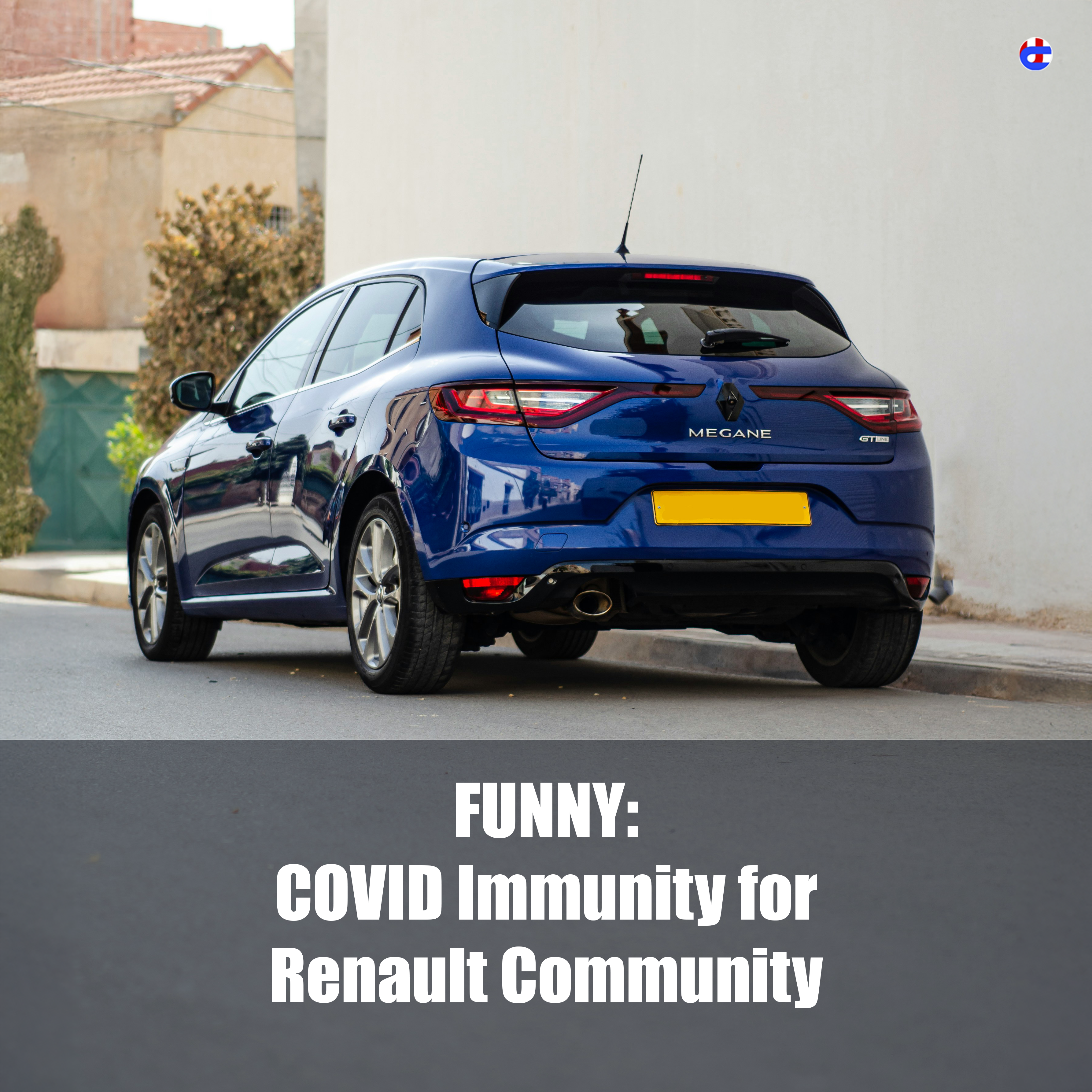 FUNNY: Renault Megane drivers immune from COVID